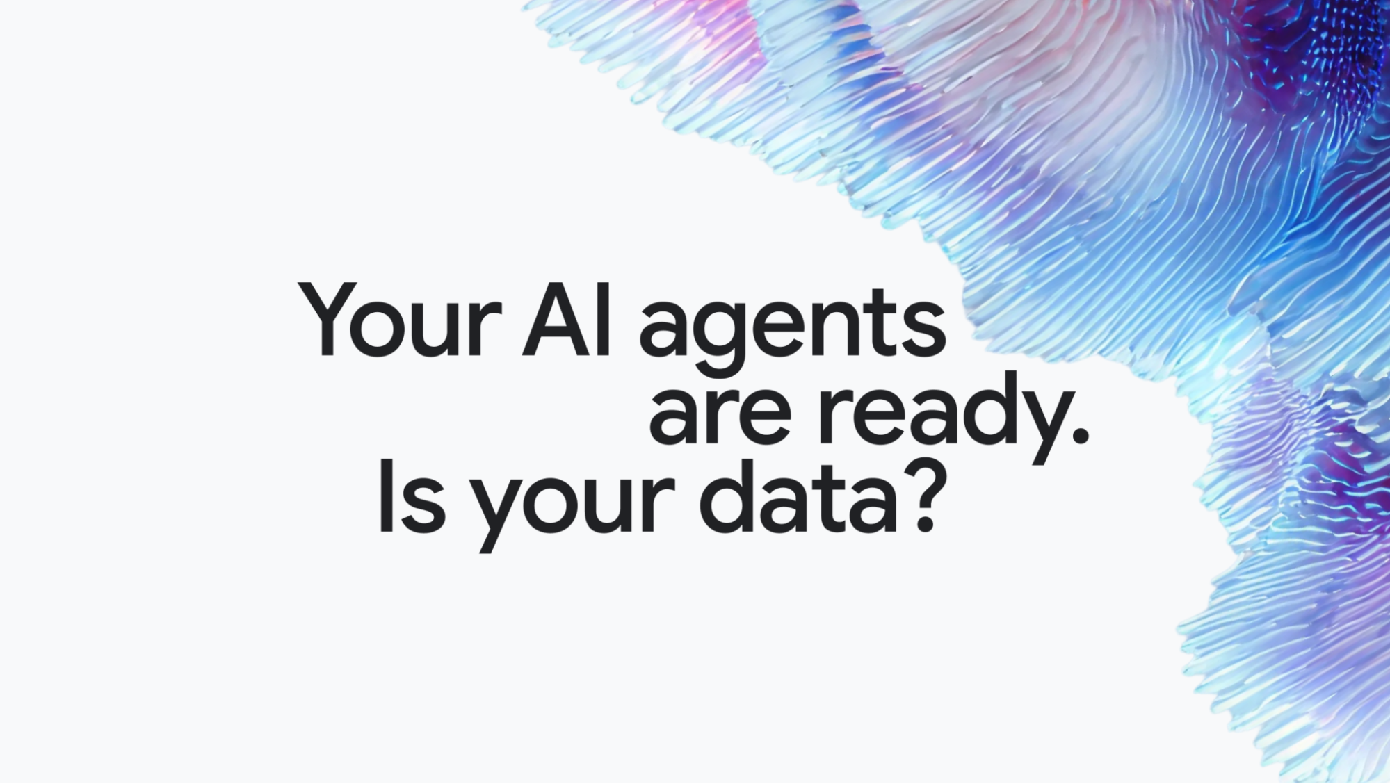 Google Cloud Says Enterprise AI Agents Are Being Held Back by Outdated Data Infrastructure